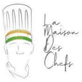 La Maison des Chefs